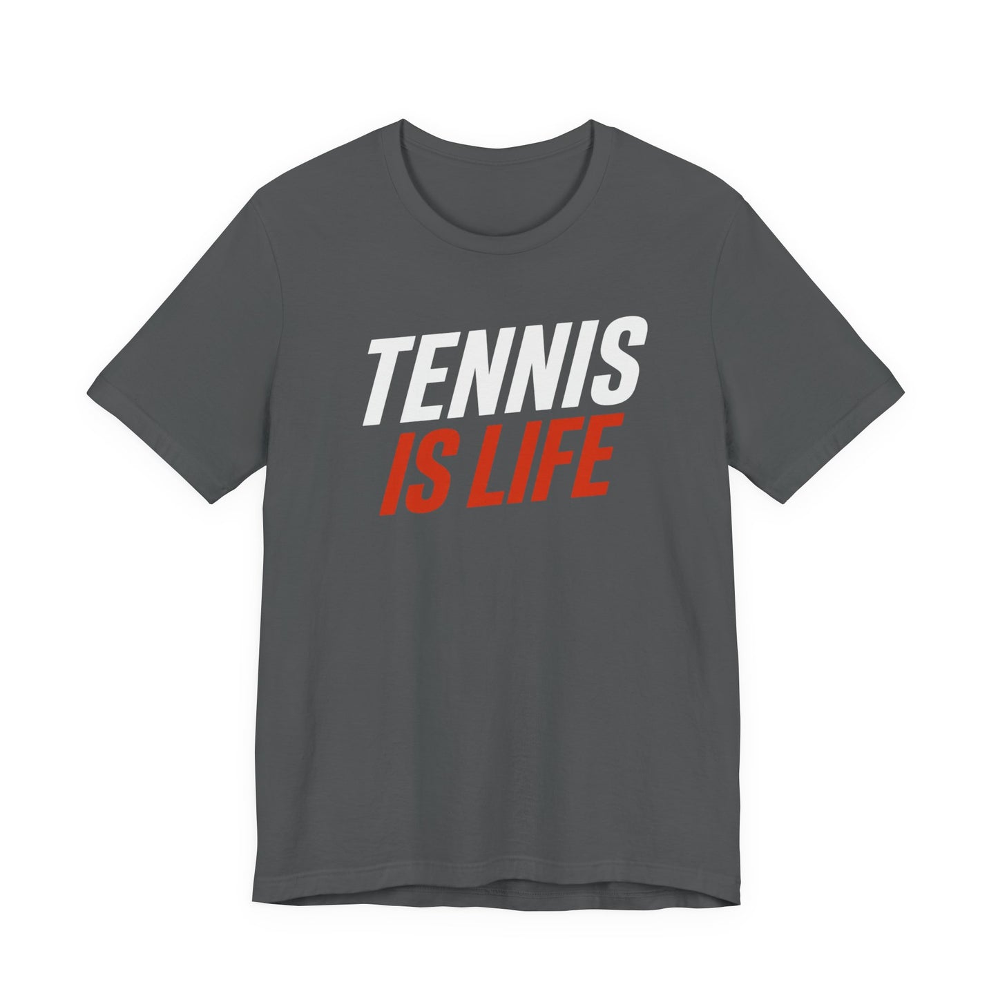 Tennis Is Life Tee — Athletic Graphic T-Shirt for Tennis Players & Fans