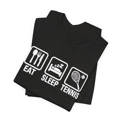 Tennis Tee — "Eat Sleep Tennis" Graphic Shirt
