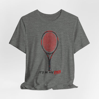 Tennis T‑Shirt — "It's In My DNA" Racket Fingerprint Tee