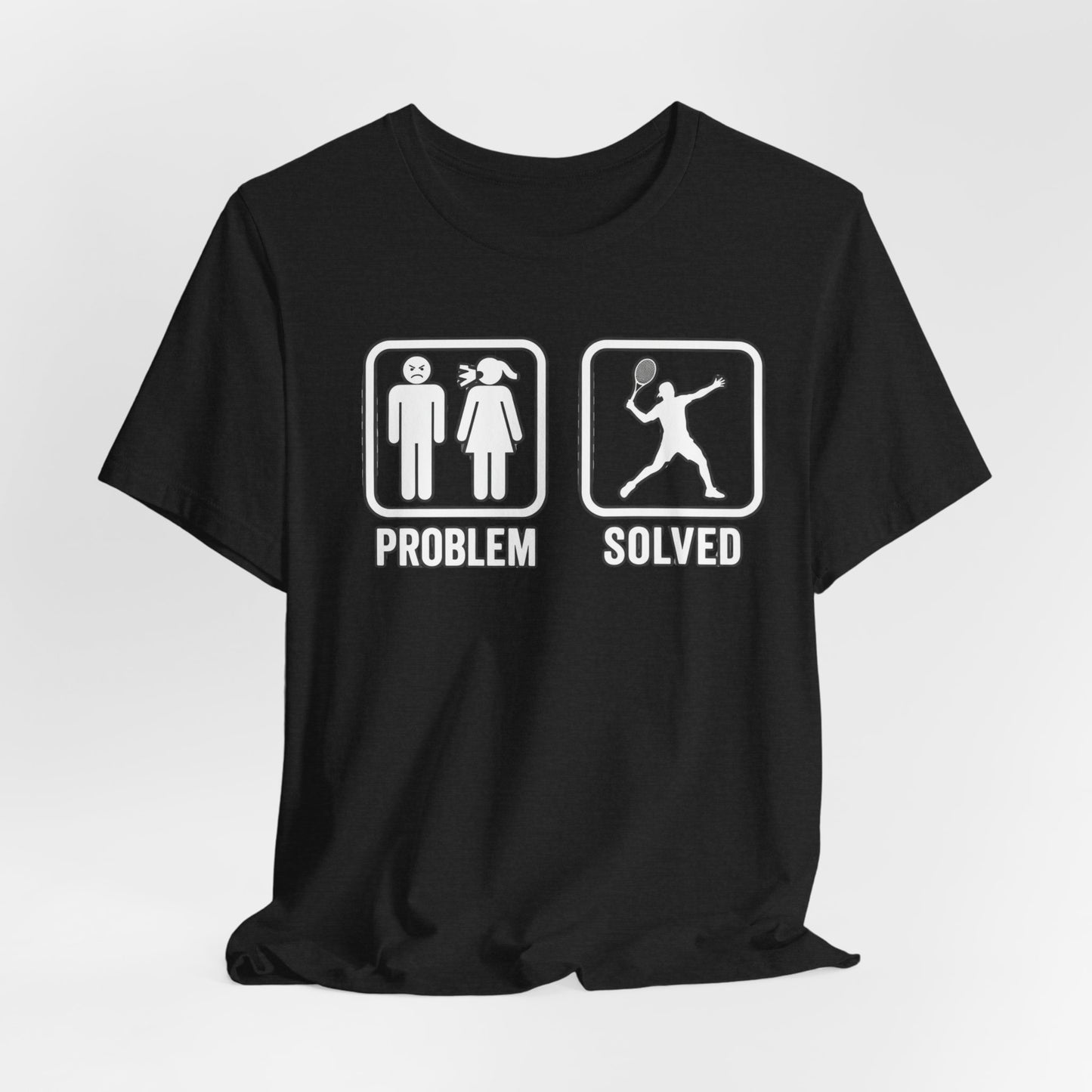 Problem Solved T-Shirt
