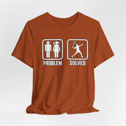 Problem Solved T-Shirt