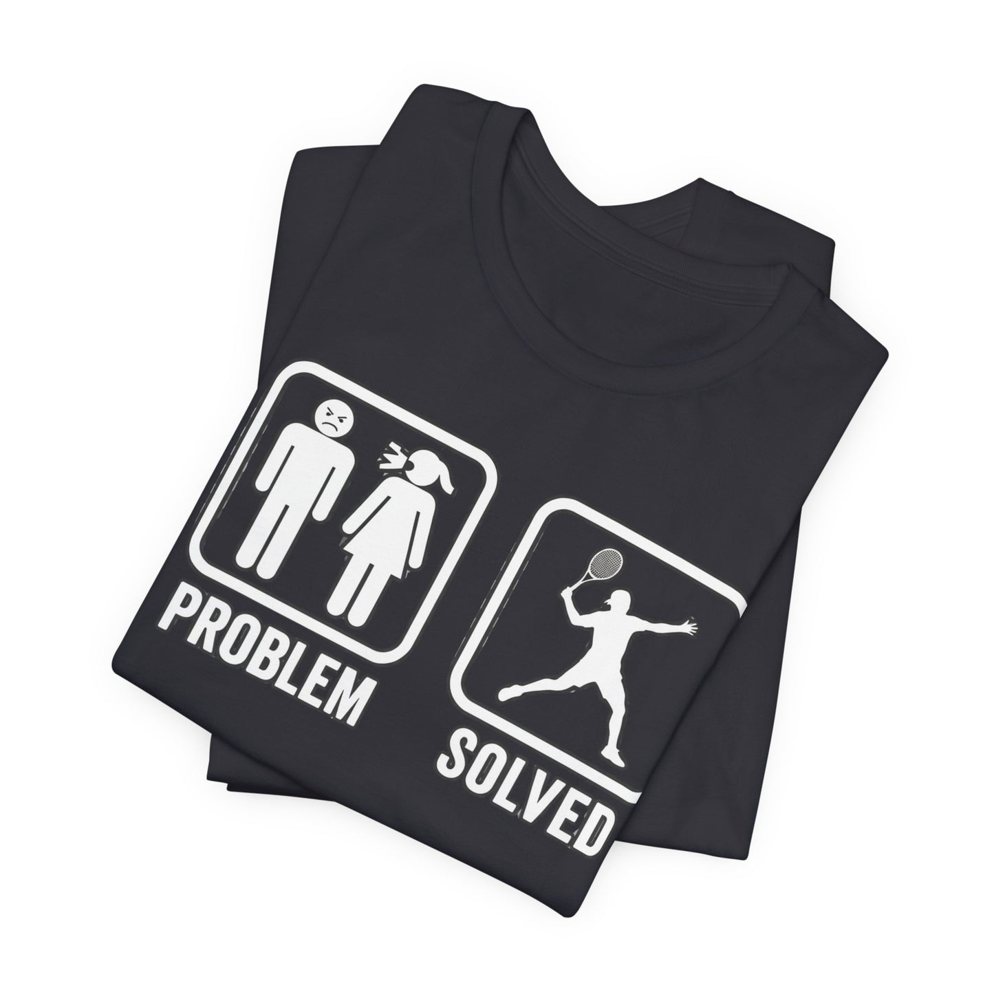 Problem Solved T-Shirt