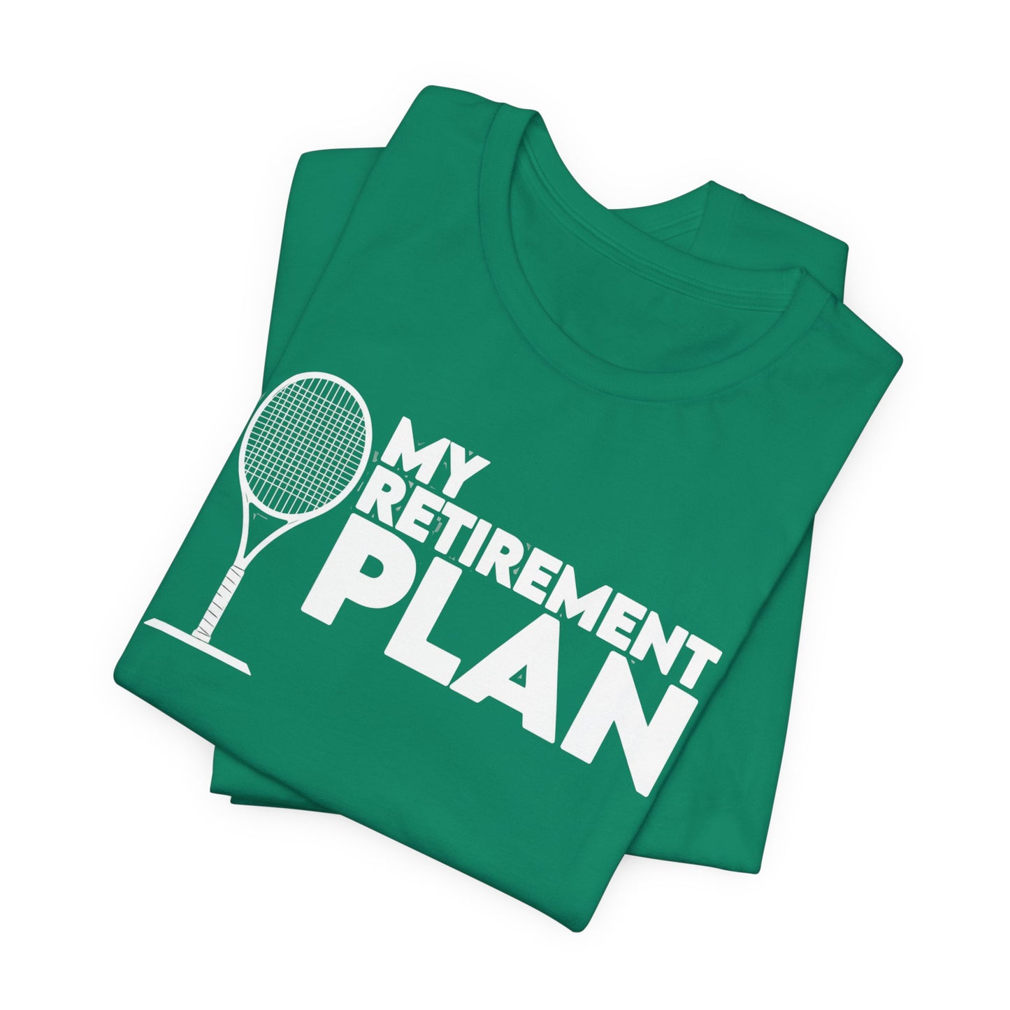 Retirement Plan Tennis T‑Shirt – “My Retirement Plan” Funny Tennis Gift Tee
