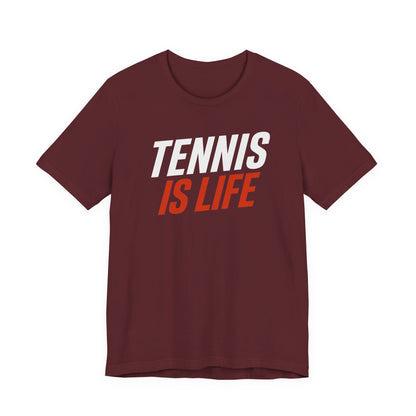 Tennis Is Life Tee — Athletic Graphic T-Shirt for Tennis Players & Fans
