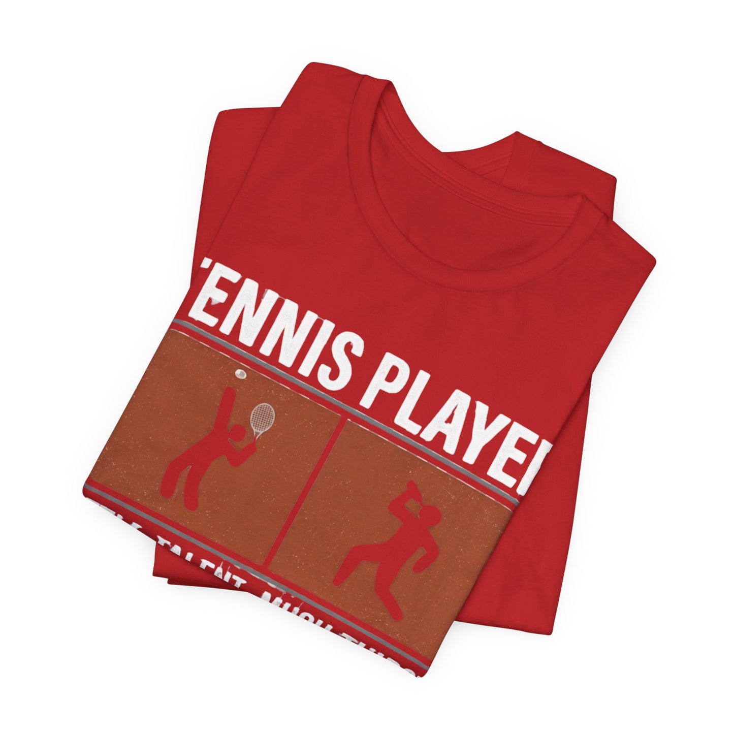 Tennis Player Tee — "Little Talent Much Thirst" Funny Athletic Shirt